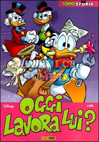 TOPOSTORIE DISNEY #    63 - TOPOSTORIE 25: OGGI LAVORA LUI?